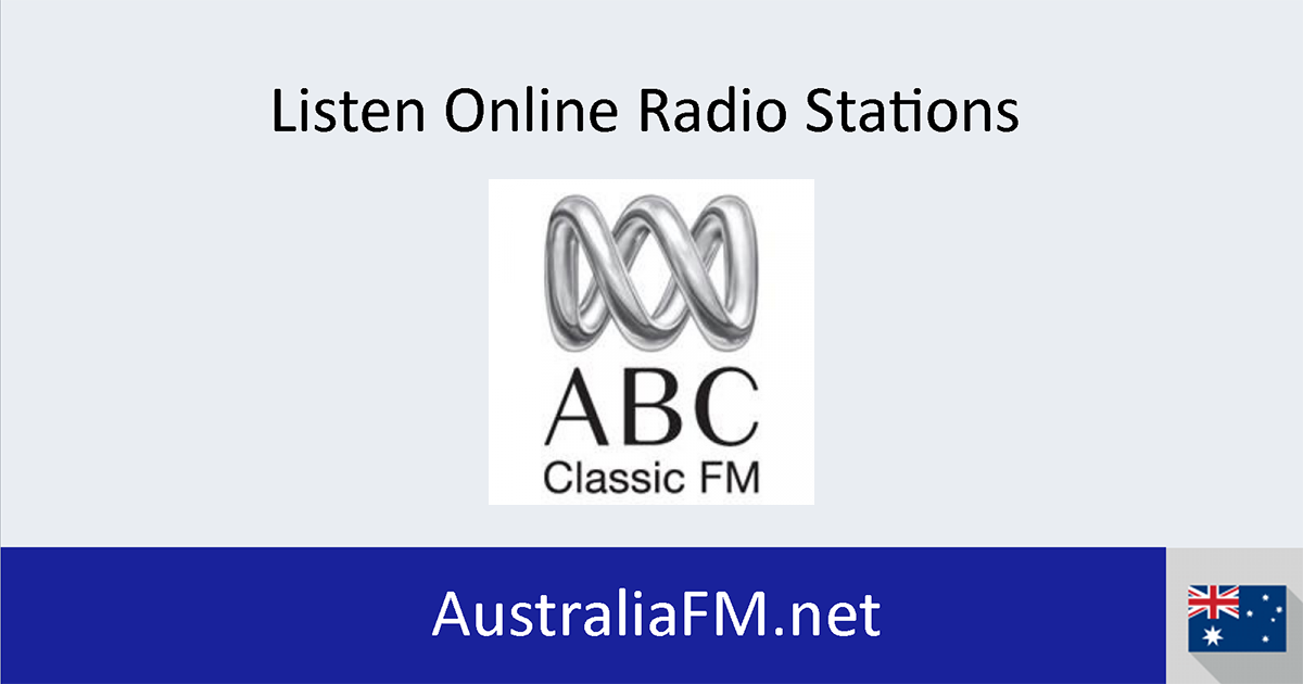 ABC Classic FM live - Australian Radio Online