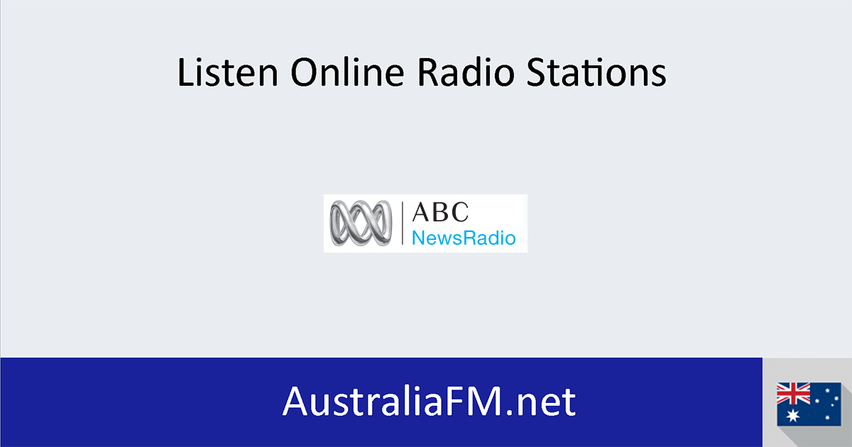 ABC NewsRadio live Australian Radio Online ABC NewsRadio live Australian Radio Online