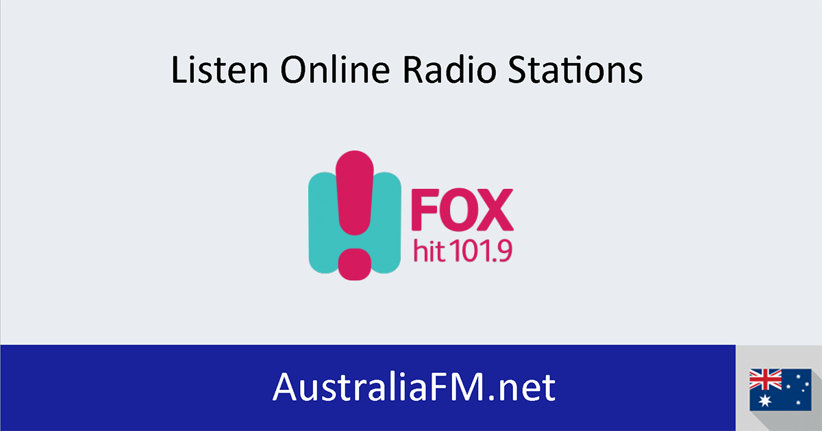 Fox FM live Australian Radio Online Fox FM live Australian Radio Online
