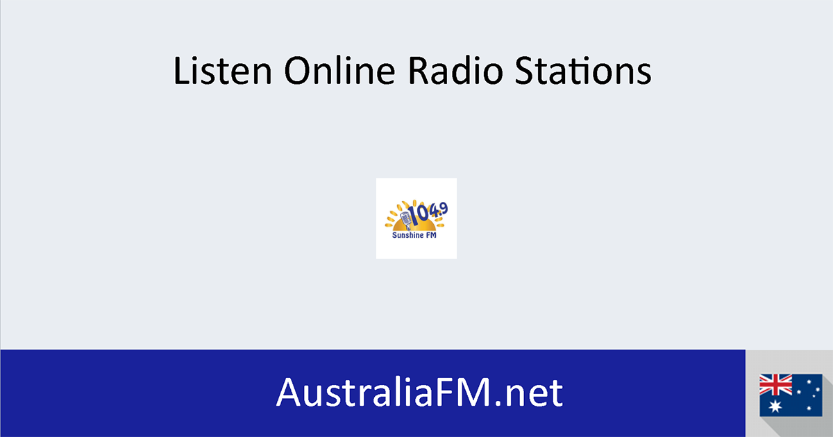 Sunshine Fm Live Australian Radio Online